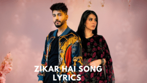 Zikar Hai Song Lyrics - Arjuna Harjai 2024