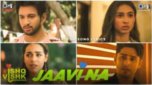 Jaavi Na Song Lyrics - Darshan Raval 2024