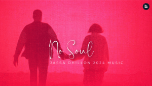 No Soul Song Lyrics - Jassa Dhillon 2024
